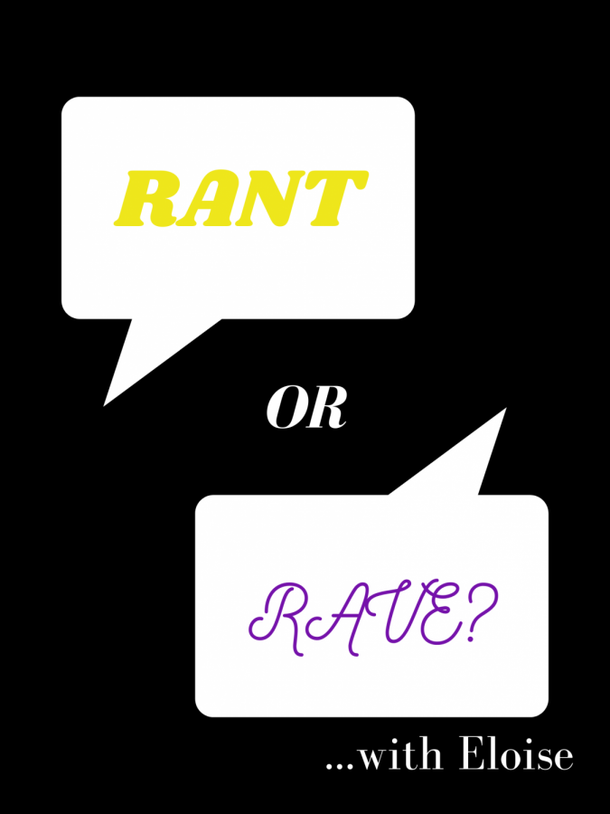 Rant or Rave? Issue 4